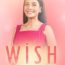 Wish Ko Lang May 10 2025